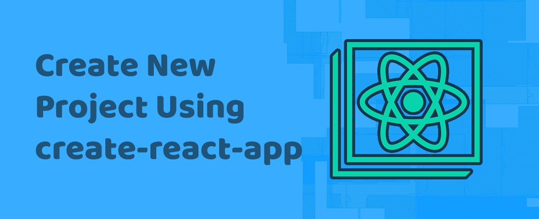 Create New Project Using create-react-app