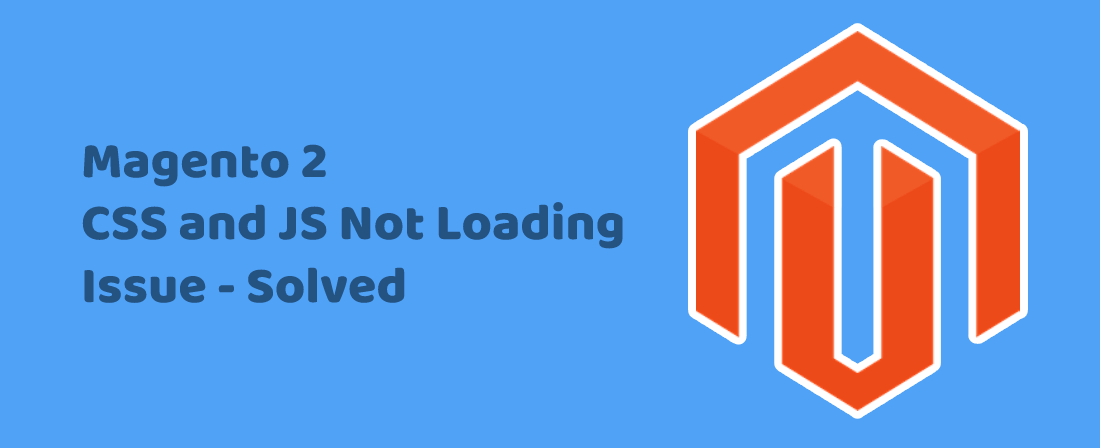 magento 2 css and js not loading issue resolved